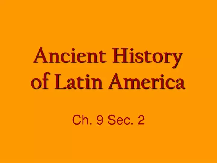 ancient history of latin america