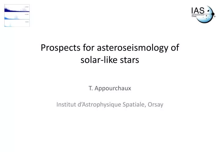prospects for asteroseismology of solar like stars