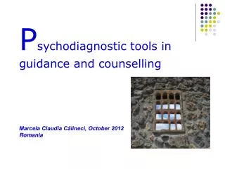 P sychodiagnostic tools in guidance and counselling