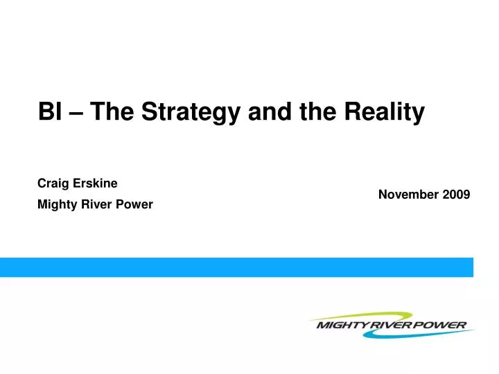 bi the strategy and the reality