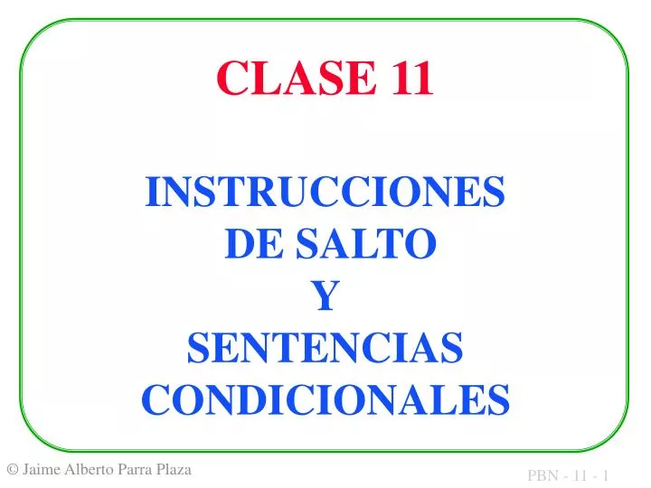 clase 11 instrucciones de salto y sentencias condicionales