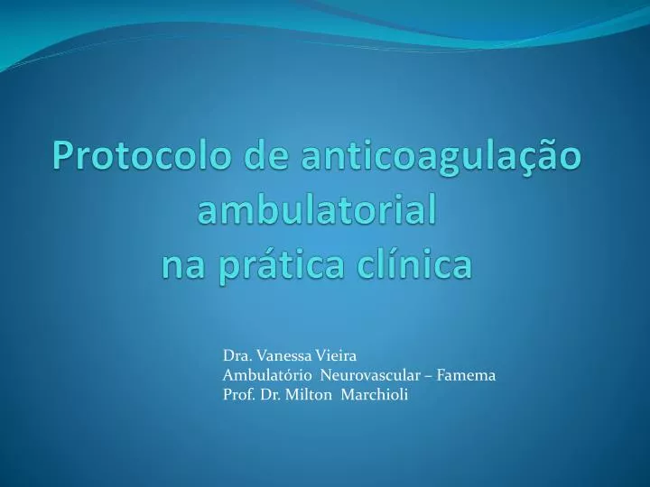 protocolo de anticoagula o ambulatorial na pr tica cl nica