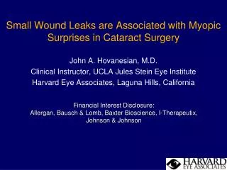 Small Wound Leaks are Associated with Myopic Surprises in Cataract Surgery