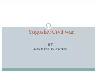 Yugoslav Civil war