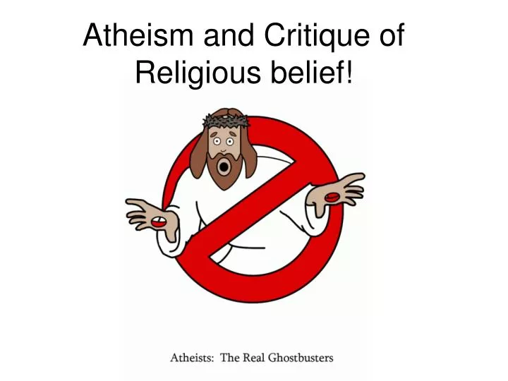 atheism and critique of religious belief