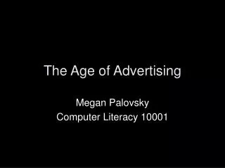 The Age of Advertising