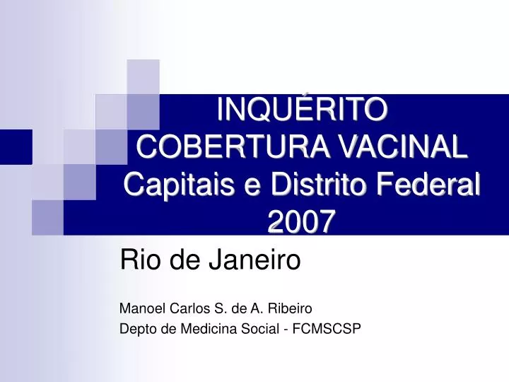 inqu rito cobertura vacinal capitais e distrito federal 2007