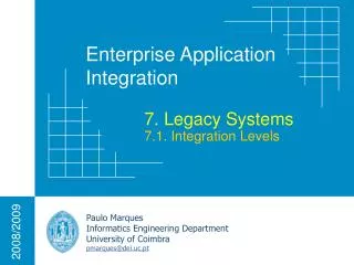 7. Legacy Systems 7.1. Integration Levels