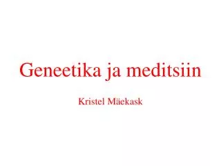 geneetika ja meditsiin