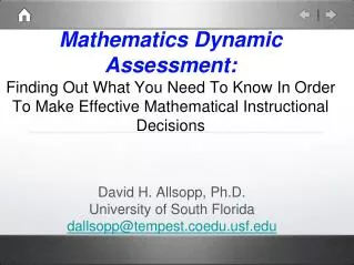 David H. Allsopp, Ph.D. University of South Florida dallsopp@tempest.coeduf