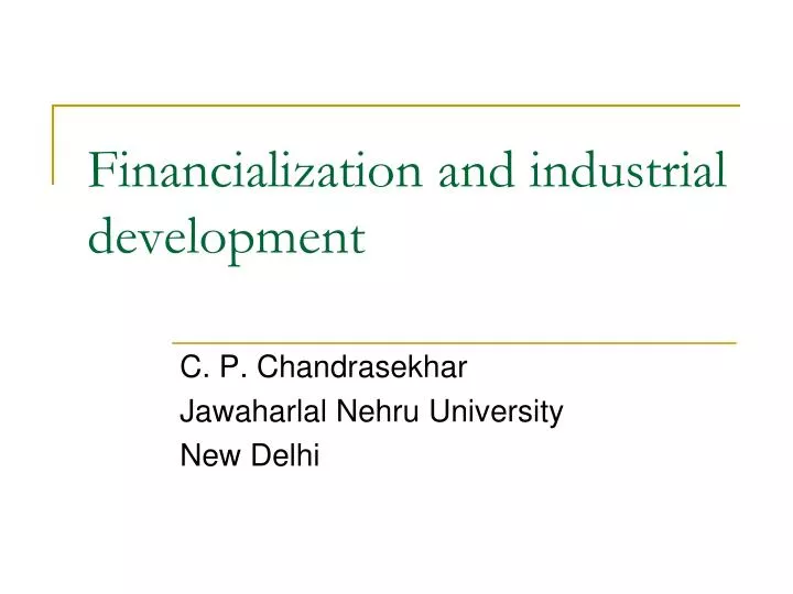 financialization and industrial development