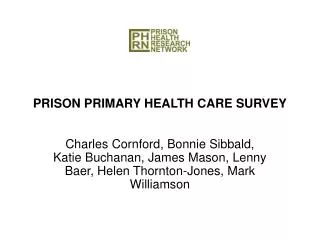 PRISON PRIMARY HEALTH CARE SURVEY