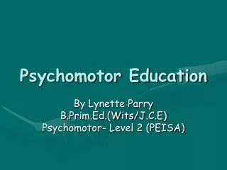 Psychomotor Education