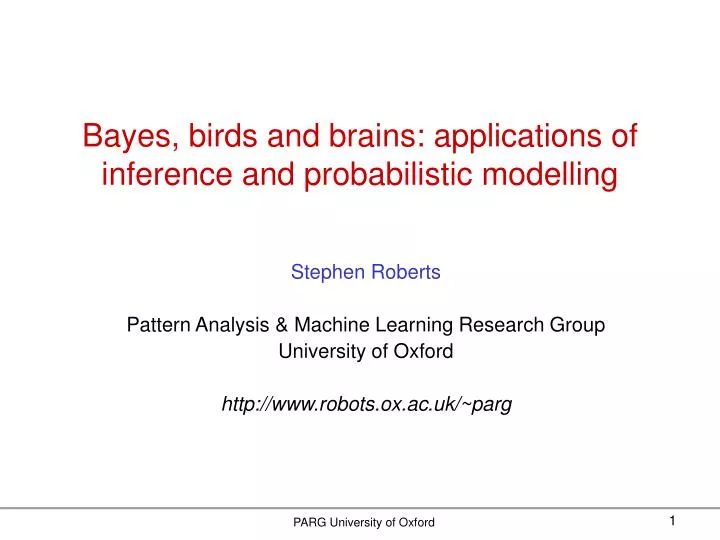 bayes birds and brains applications of inference and probabilistic modelling