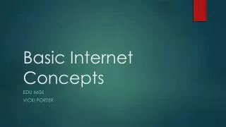 Basic Internet Concepts