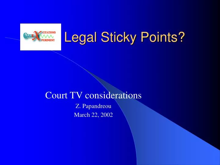 legal sticky points