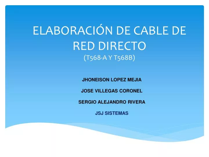 elaboraci n de cable de red directo t568 a y t568b