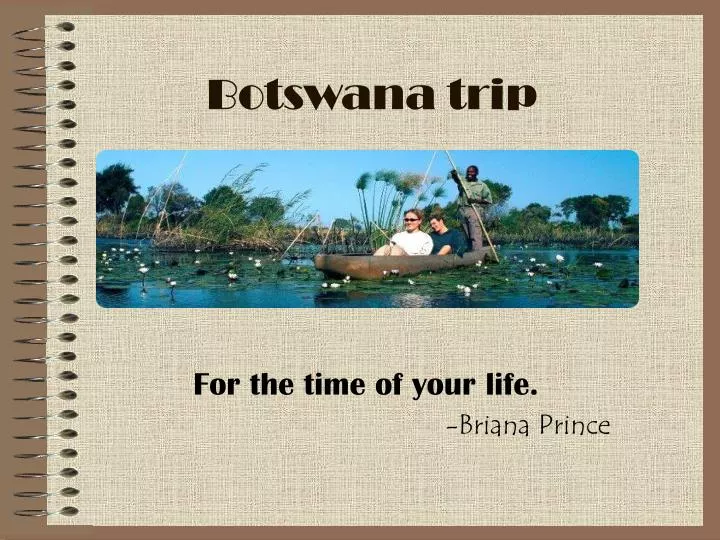 botswana trip