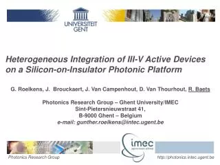 Heterogeneous Integration of III-V Active Devices on a Silicon-on-Insulator Photonic Platform