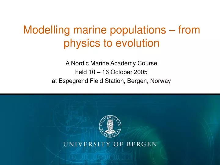modelling marine populations from physics to evolution