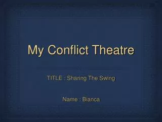 My Conflict Theatre