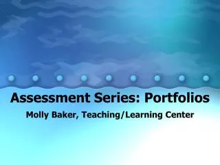 Assessment Series: Portfolios