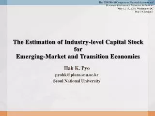 The Estimation of Industry-level Capital Stock for Emerging-Market and Transition Economies