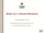 Week 13-1: Mental Workload - slide 1