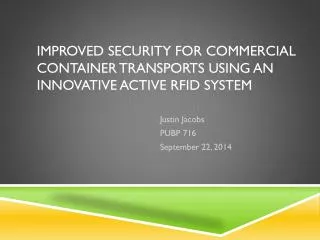 Improved security for commercial container transports using an innovative active RFID system