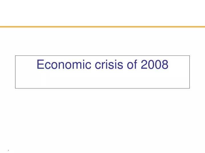 economic crisis of 2008