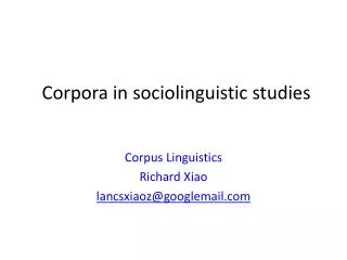 Corpora in sociolinguistic studies