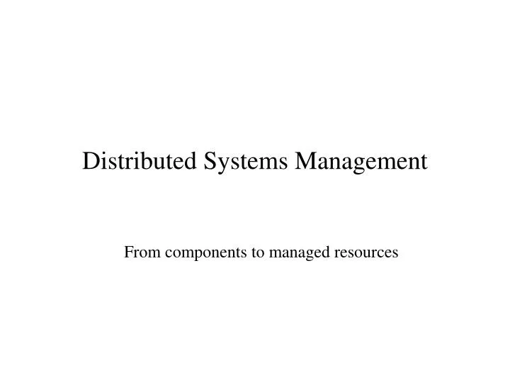 distributed systems management
