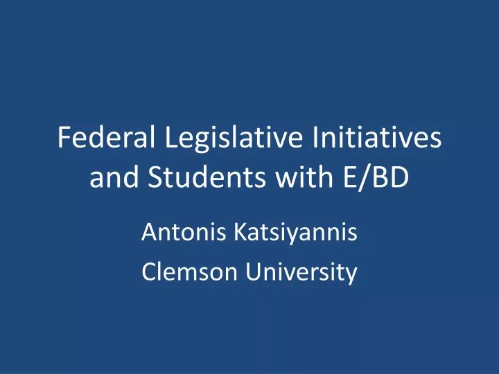 federal legislative initiatives and students with e bd