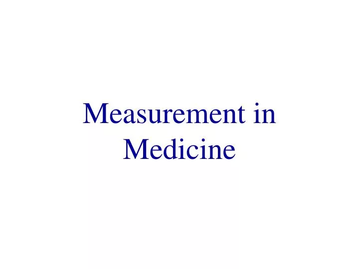 measurement in medicine