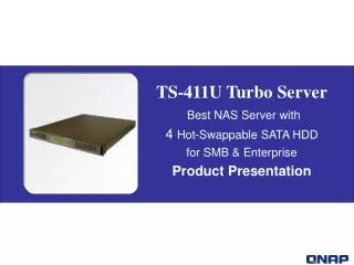 TS-411U Turbo Server Best NAS Server with 4 Hot-Swappable SATA HDD for SMB &amp; Enterprise