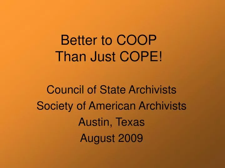 better to coop than just cope