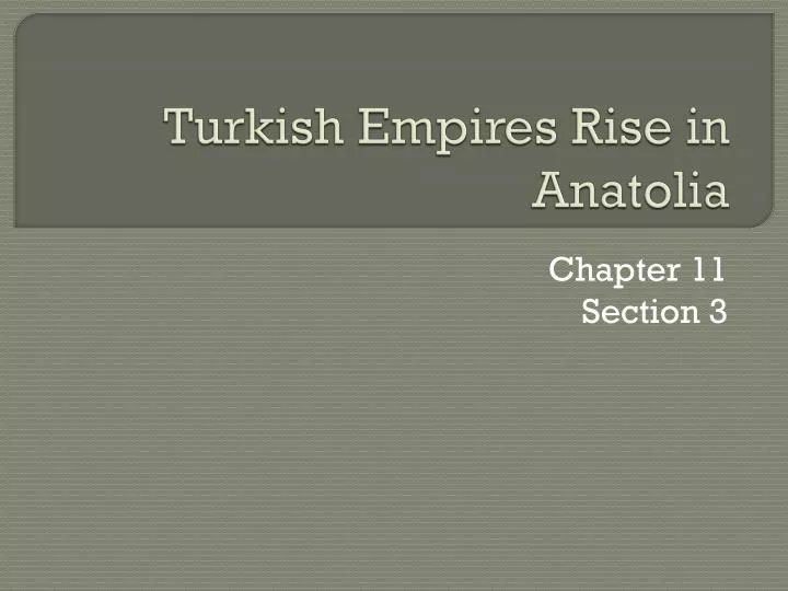 turkish empires rise in anatolia