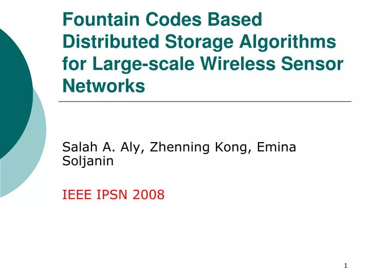 fountain codes based distributed storage algorithms for large scale wireless sensor networks