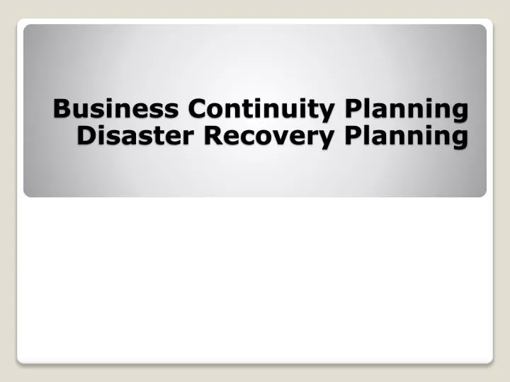 business continuity planning disaster recovery planning