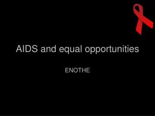 AIDS and equal opportunities