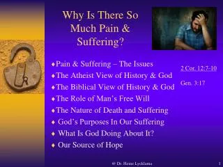 Why Is There So Much Pain &amp; Suffering?