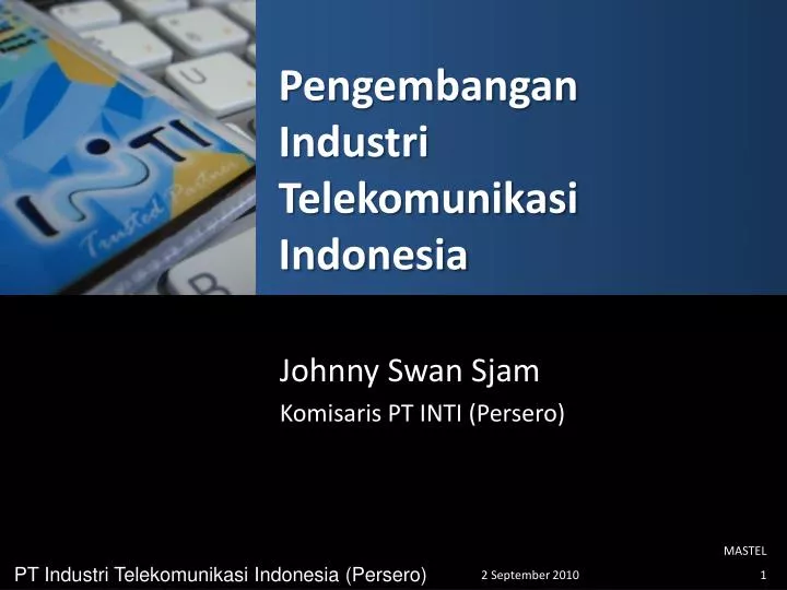 pengembangan industri telekomunikasi indonesia