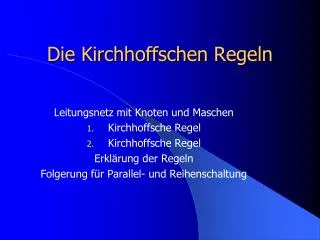 die kirchhoffschen regeln