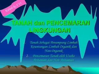 tanah dan pencemaran lingkungan
