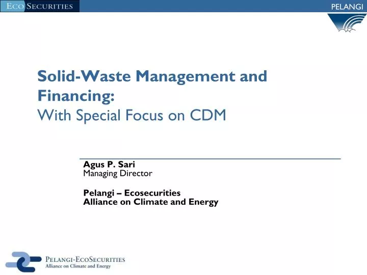 solid waste management and financing with special focus on cdm