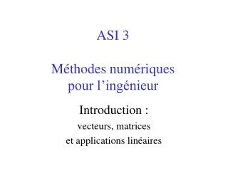 asi 3 m thodes num riques pour l ing nieur