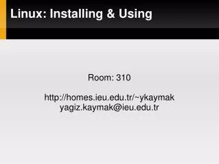 Linux: Installing &amp; Using