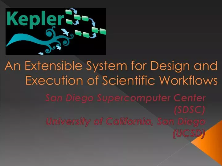 an extensible system for design and execution of scientific workflows