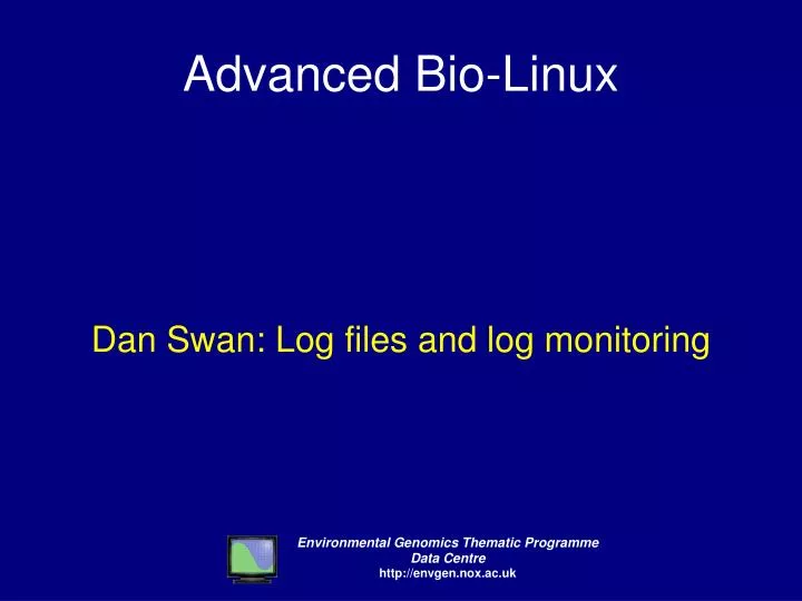 dan swan log files and log monitoring