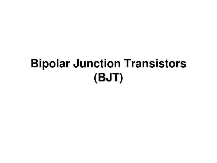 bipolar junction transistors bjt